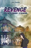 Revenge of the Slobbery Stranger