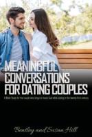 Meaningful Conversations  for Dating Couples