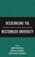 Decolonizing the Westernized University