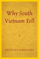 Why South Vietnam Fell