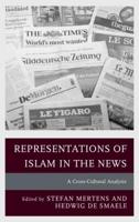 Representations of Islam in the News: A Cross-Cultural Analysis