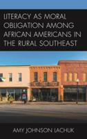 Literacy as Moral Obligation among African Americans in the Rural Southeast