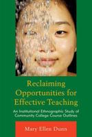 Reclaiming Opportunities for Effective Teaching: An Institutional Ethnographic Study of Community College Course Outlines