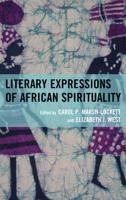 Literary Expressions of African Spirituality