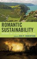 Romantic Sustainability: Endurance and the Natural World, 1780-1830