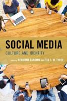 Social Media: Culture and Identity
