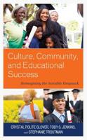 Culture, Community, and Educational Success