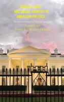 Gender, Race, and Social Identity in American Politics: The Past and Future of Political Access