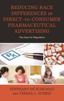 Reducing Race Differences in Direct-to-Consumer Pharmaceutical Advertising: The Case for Regulation