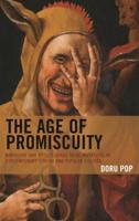 The Age of Promiscuity: Narrative and Mythological Meme Mutations in Contemporary Cinema and Popular Culture