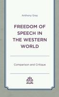 Freedom of Speech in the Western World: Comparison and Critique