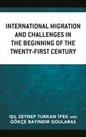 International Migration and Challenges in the Beginning of the Twenty-First Century