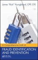 A Comprehensive Look at Fraud Identification and Prevention