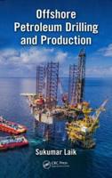 Offshore Petroleum Drilling and Production