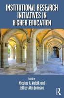 Institutional Research Initiatives in Higher Education