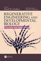 Regenerative Engineering and Developmental Biology