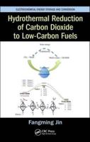 Hydrothermal Reduction of Carbon Dioxide to Low-Carbon Fuels
