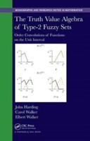 The Truth Value Algebra of Type-2 Fuzzy Sets