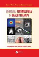Emerging Technologies in Brachytherapy