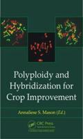 Polyploidy and Hybridizaton for Crop Improvement