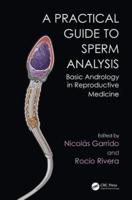 A Practical Guide to Sperm Analysis