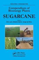 Compendium of Bioenergy Plants. Sugarcane