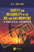 Safety and Reliability in the Oil and Gas Industry