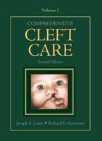 Comprehensive Cleft Care. Volume 1