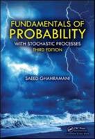 Fundamentals of Probability With Stochastic Processes