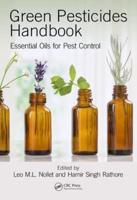 Green Pesticides Handbook : Essential Oils for Pest Control