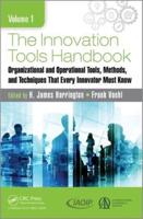 Organizational and Operational Tools, Methods, and Techniques That Every Innovator Must Know