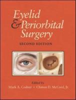 Eyelid and Periorbital Surgery, Second Edition, Volume 1