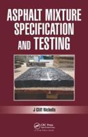 Asphalt Specification and Testing