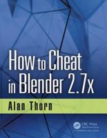 How to Cheat in Blender 2.7X