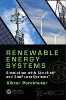 Renewable Energy Systems: Simulation with Simulink® and SimPowerSystems™