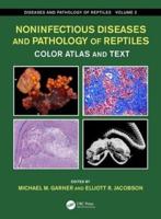 Infectious Diseases and Pathology of Reptiles