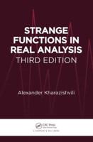 Strange Functions in Real Analysis