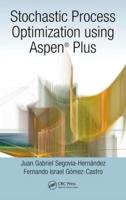 Stochastic Process Optimization Using Aspen Plus