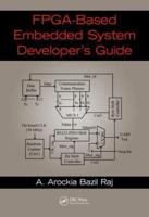 FPGA-Based Embedded System Developer's Guide