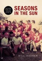 Seasons in the Sun: Small College Football, Music and Growing Up in the '70's