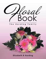 Floral Book: The Harding Family