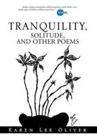 TRANQUILITY, SOLITUDE, AND OTHER POEMS