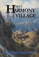 Hali's Harmony Village: Volume 1: The Development of Cancer