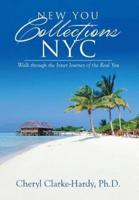New You Collections NYC: Walk through the Inner Journey of the Real You