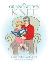 On Grandaddy's Knee