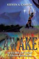 Awake: 40 Years of Gray a Devine Revelation