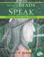 When Beads Speak: Indian Beads and Stories