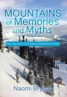 Mountains of Memories and Myths: The Living History of the National Brotherhood of Skiers