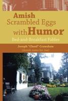 Amish Scrambled Eggs with Humor: Bed-and-Breakfast Fables