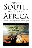 From the South Side to South Africa: American Travel Perspectives on Southern Africa